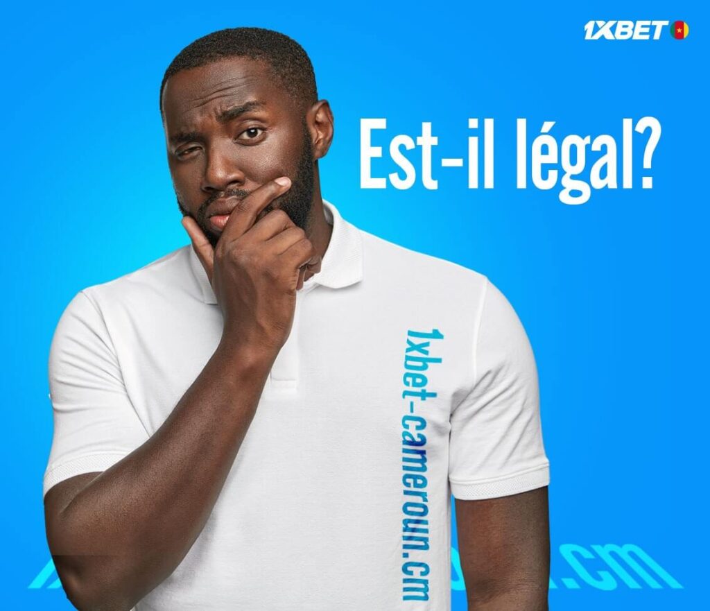 1xBet est-il légal et sûr au Cameroun ?